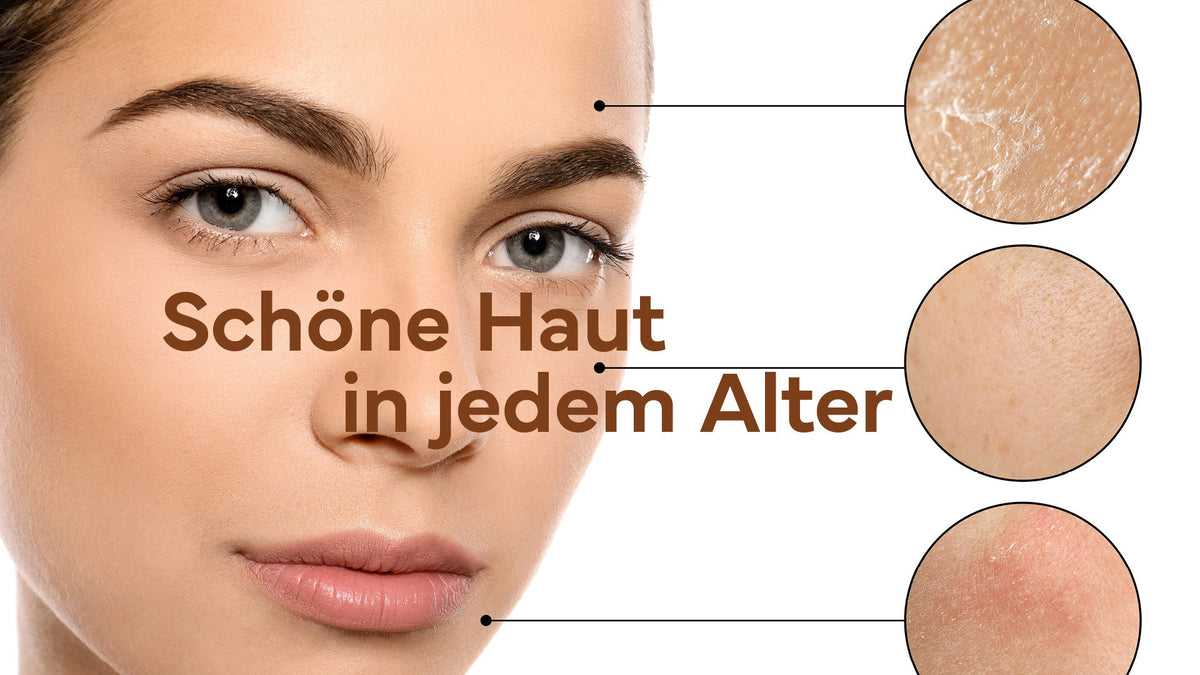 Schöne Haut in jedem Alter